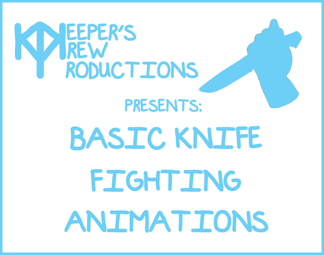 Basic Knife Fighting Animations